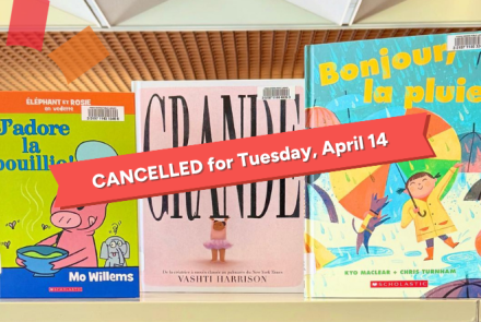 Cancelled - Read to Me in French /  Lisez-moi en français